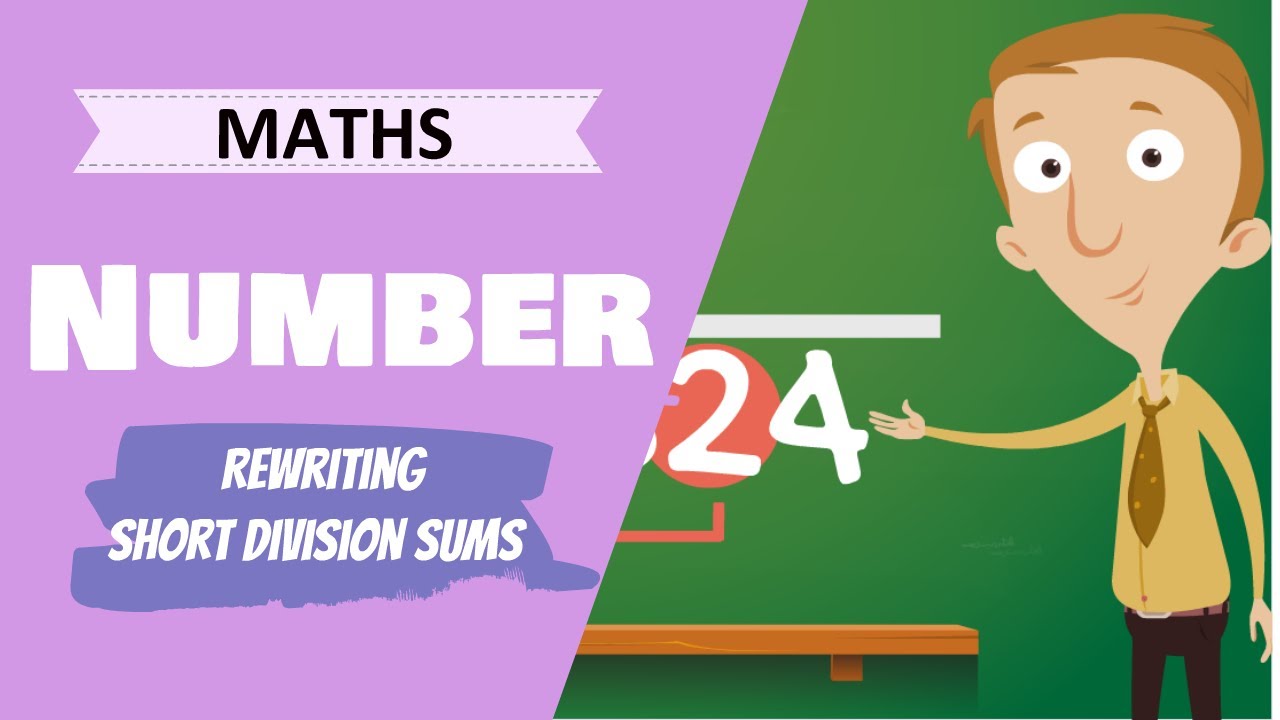 Short Division - Rewriting Division Sums