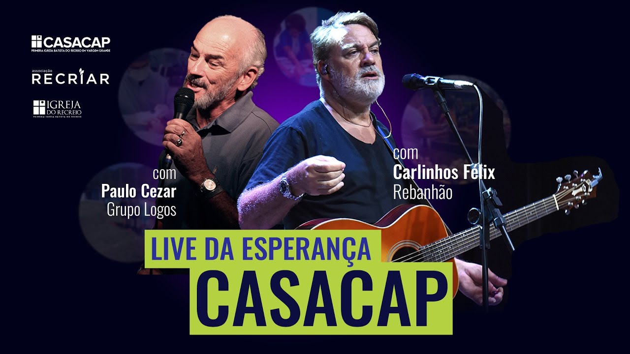 PAULO CEZAR E CARLINHOS FELIX - LIVE DA ESPERANÇA CASACAP