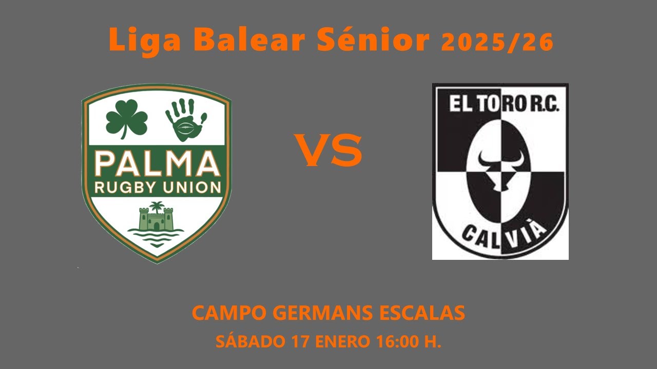 Liga Balear: Palma Rugby Unión vs El Toro RC