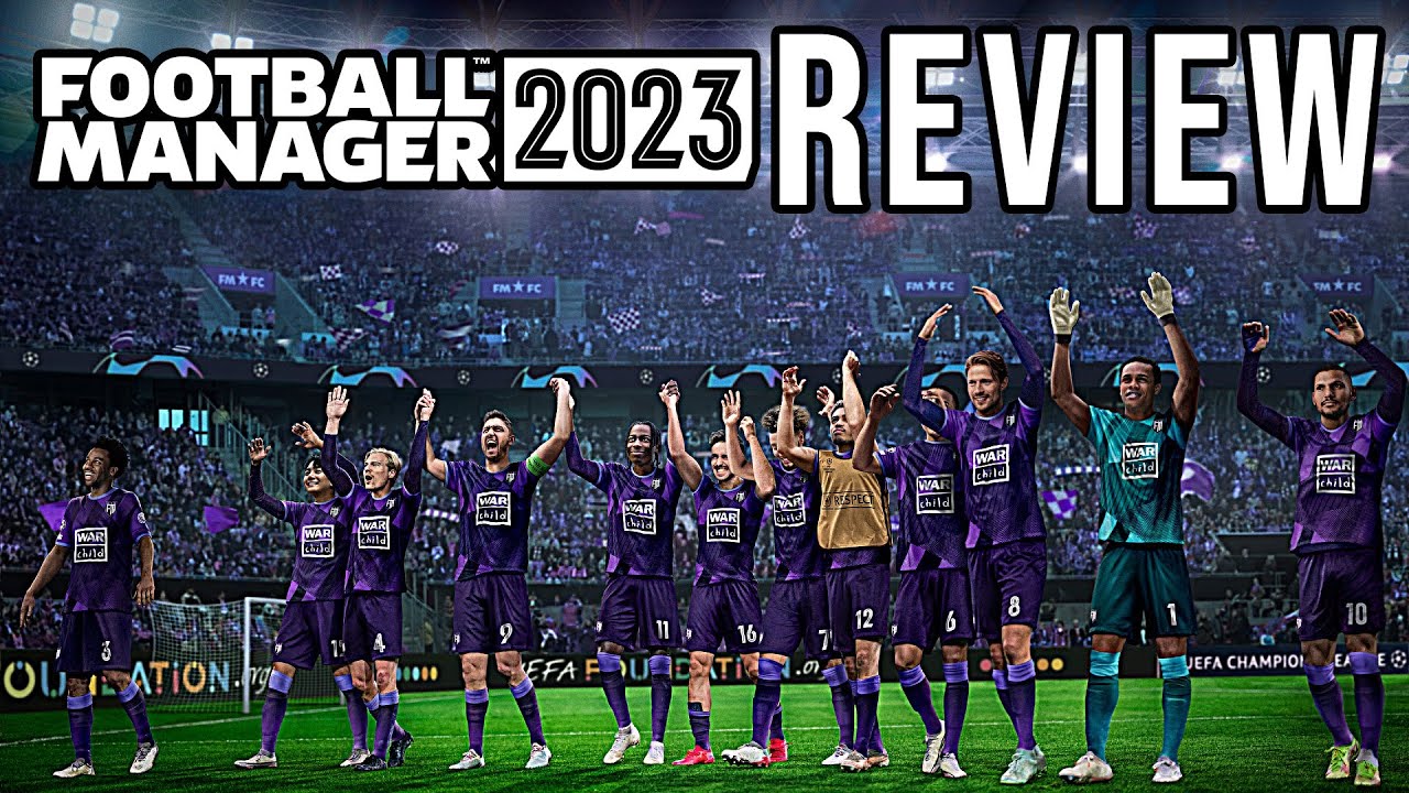 Football Manager 2023 Review - The Final Verdict