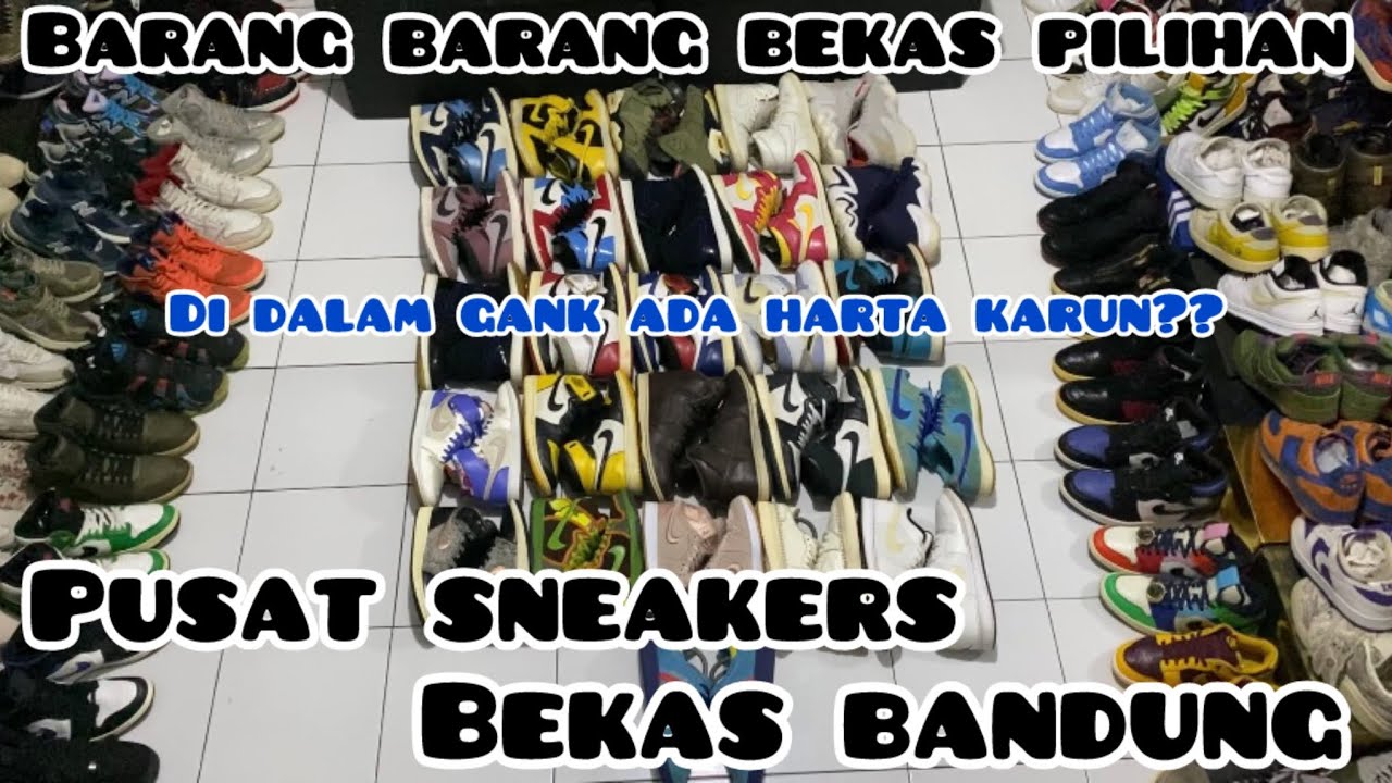 Pusat sepatu bekas bandung ( air jordan 1 , nike sb dunk , adidas ada disini )