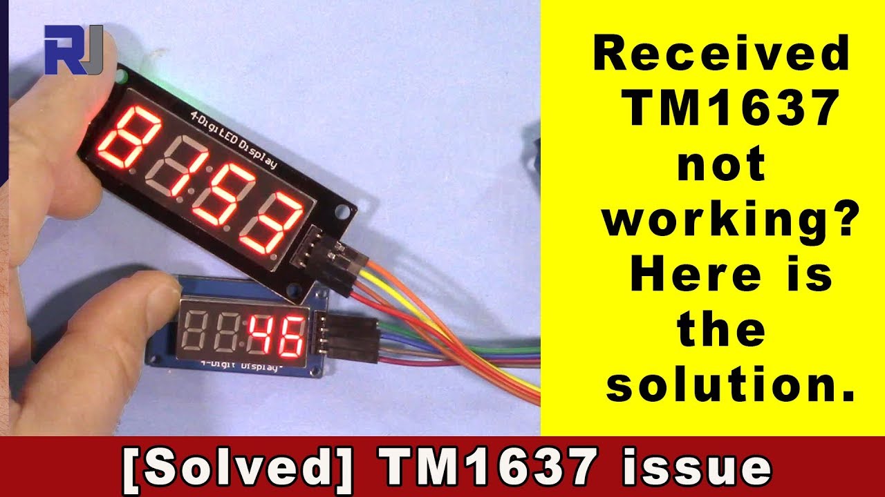 [Решено] Получил новый TM1637, но не работает? RJT152