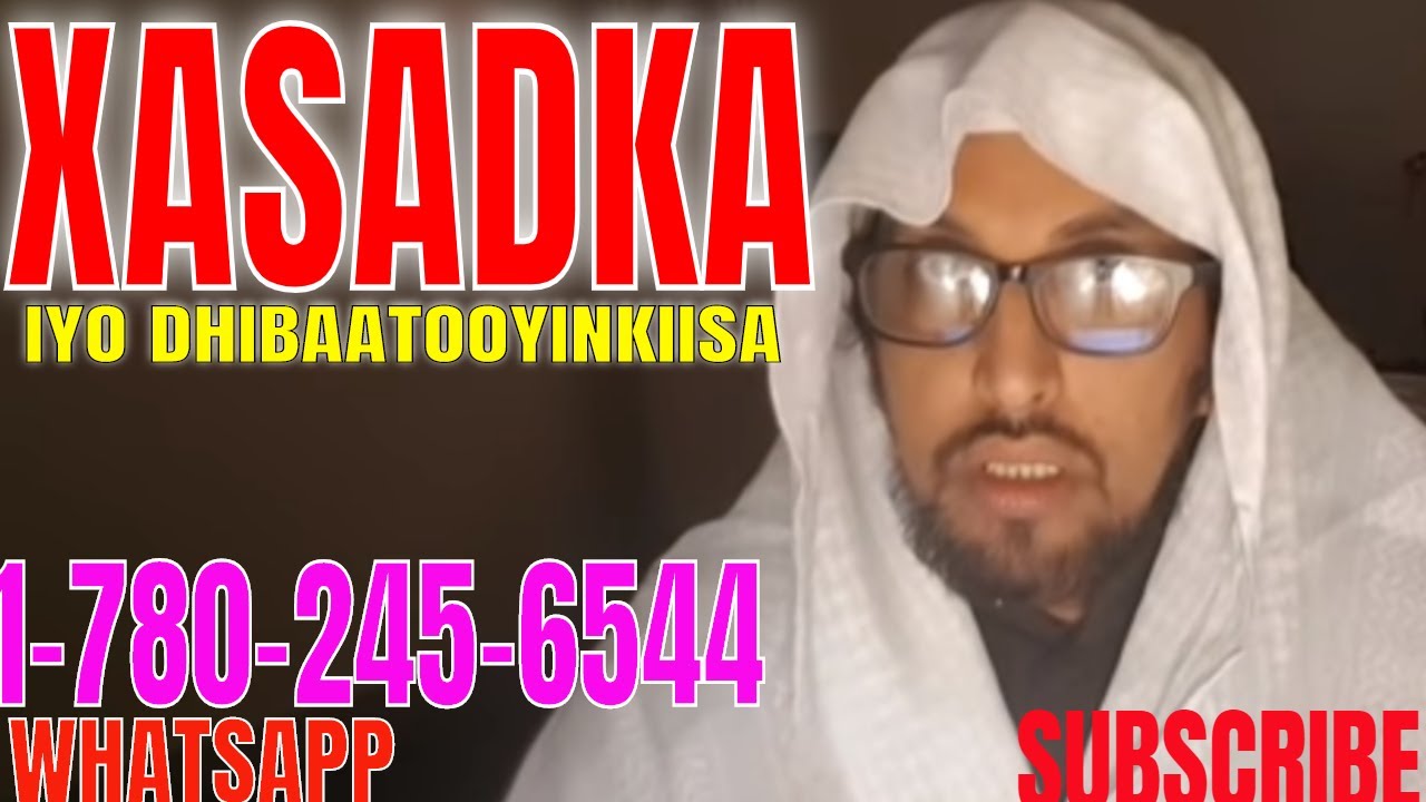 Xasadka iyo Dhibaatooyinkiisa