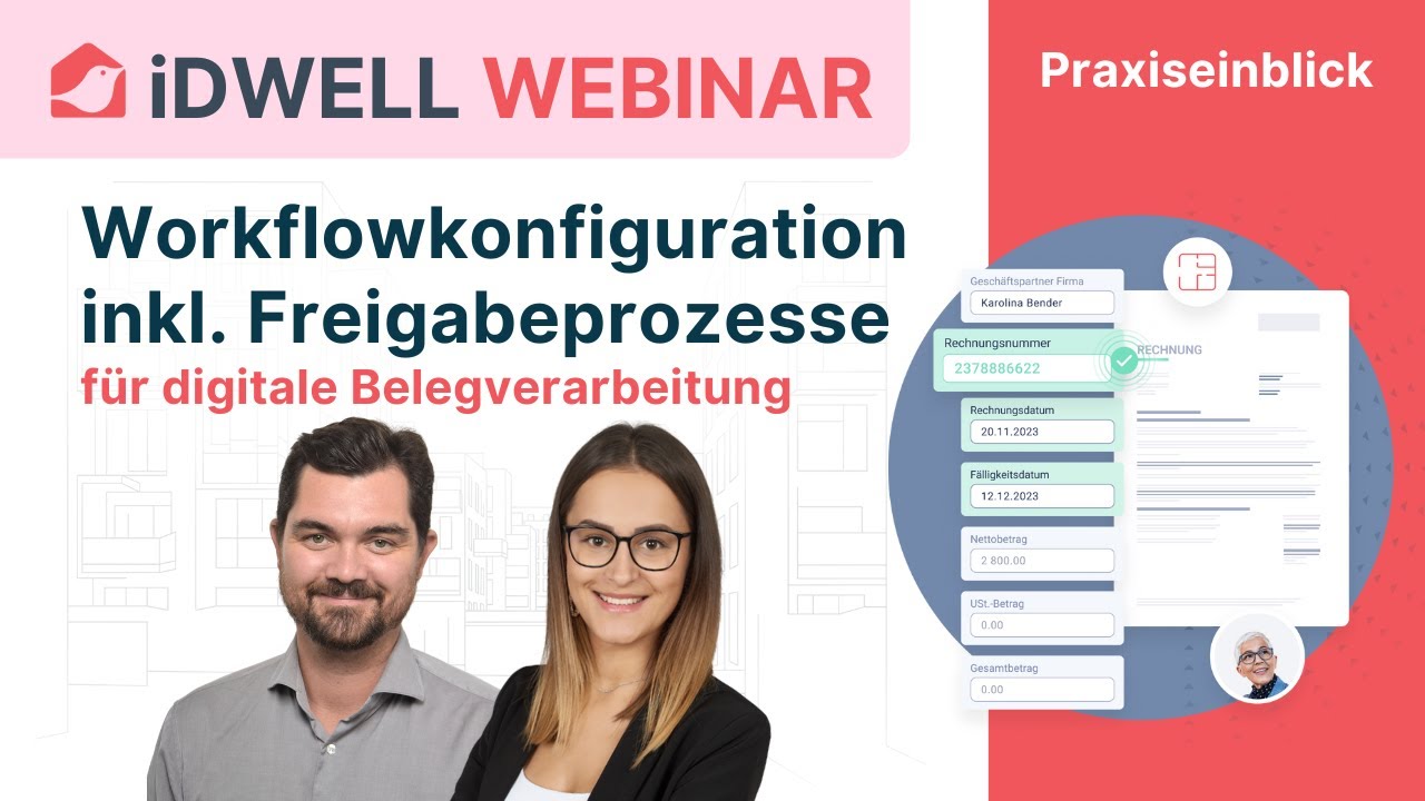 Workflowkonfiguration inklusive Freigabeprozesse für digitale Belegverarbeitung | iDWELL Webinar