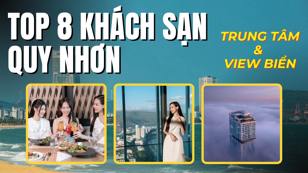 Quy Nhơn Đi Đâu Ở Đâu? Gợi Ý TOP 8 Khách Sạn Trung Tâm Đáng Tiền Nhất 2025 | Voucher Nghỉ Dưỡng