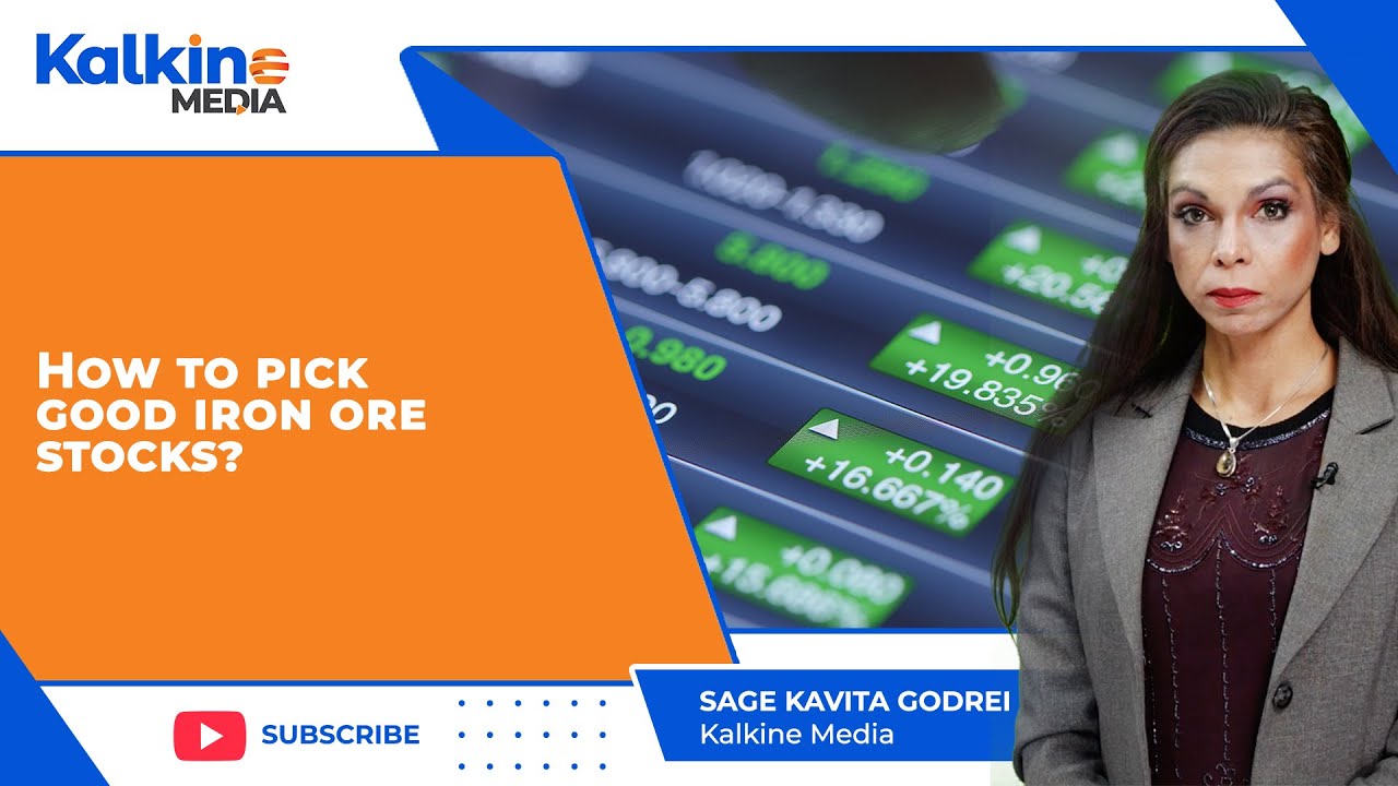 How to pick good iron ore stocks?