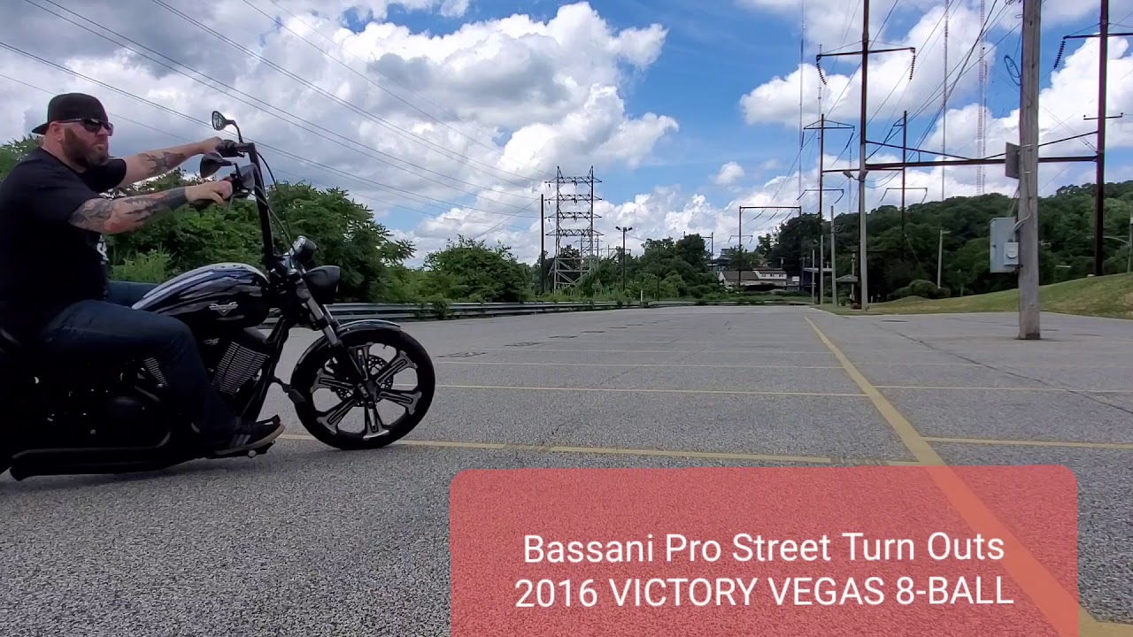 Bassani Pro Street Turn Outs - 2016 Victory Vegas 8-ball