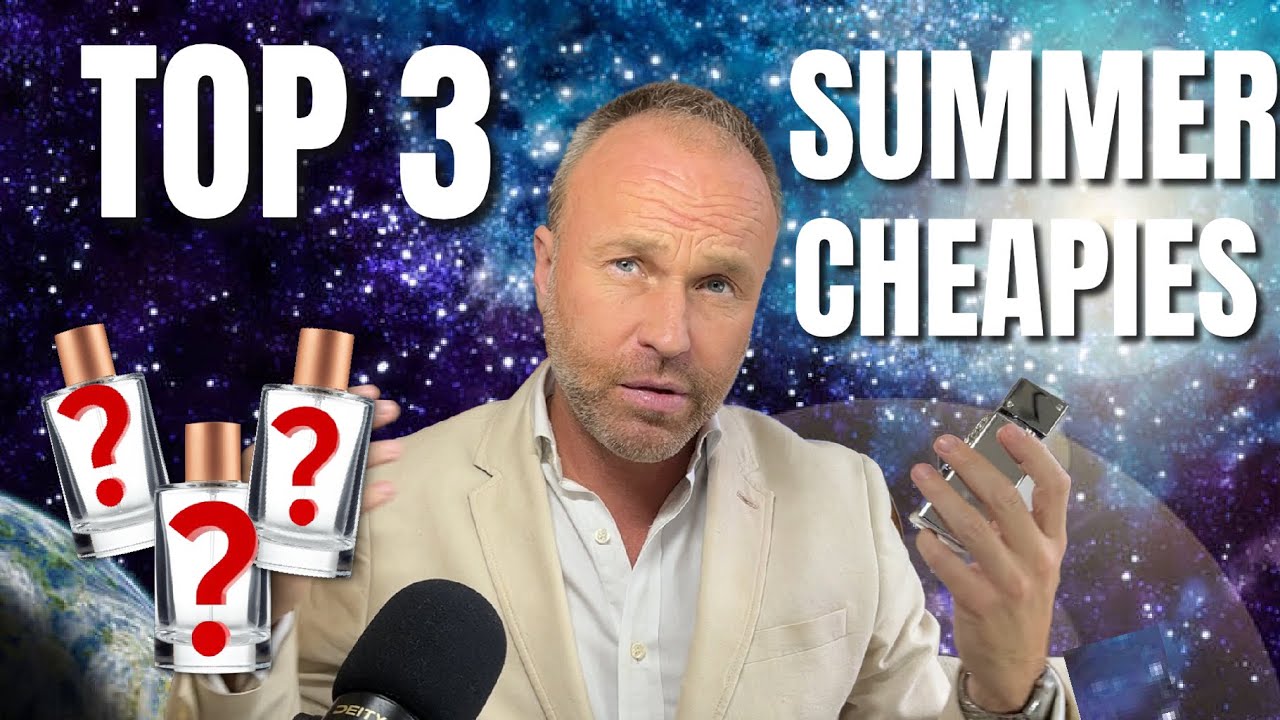 TOP 3 CHEAP SUMMER FRAGRANCES FOR MEN 2024