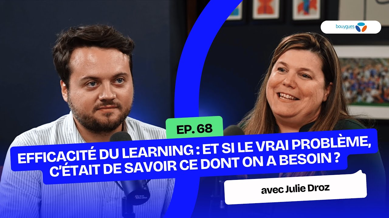 Efficacité du learning : et si le vrai problème, c’était de savoir ce dont on a besoin ? 🧭