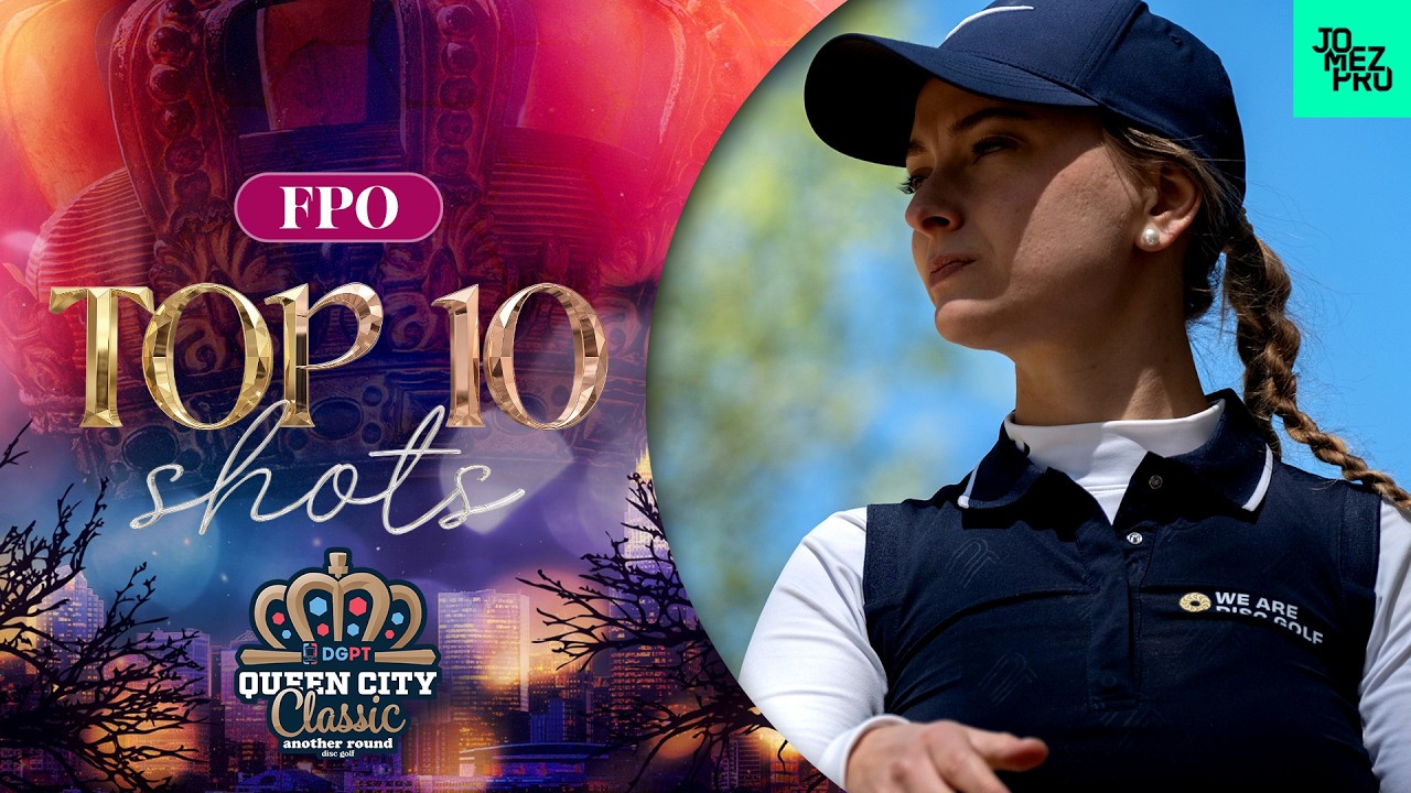 10 najlepszych uderzeń FPO z turnieju Queen City Classic 2026 | Jomez Disc Golf
