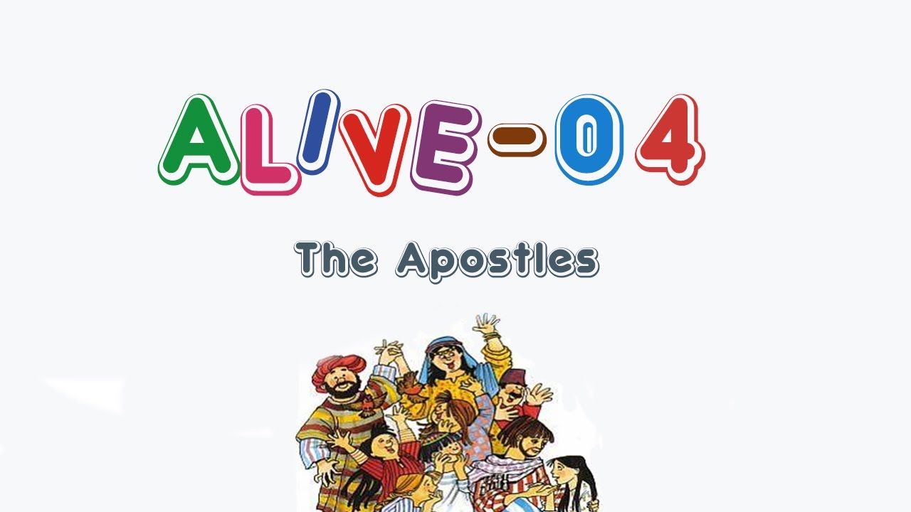 Alive-O 4 - The Apostles