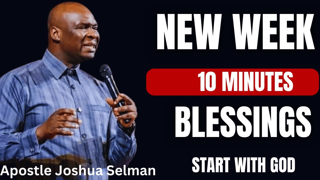 New Week Prayer For Favour and Open Doors | Apostle Joshua Selman