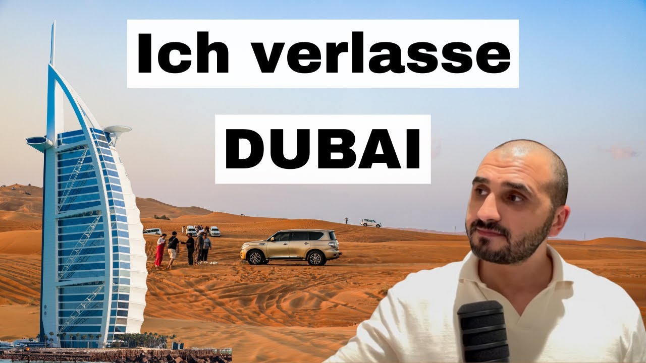 Ich verlasse DUBAI wieder - zurück nach Deutschland?