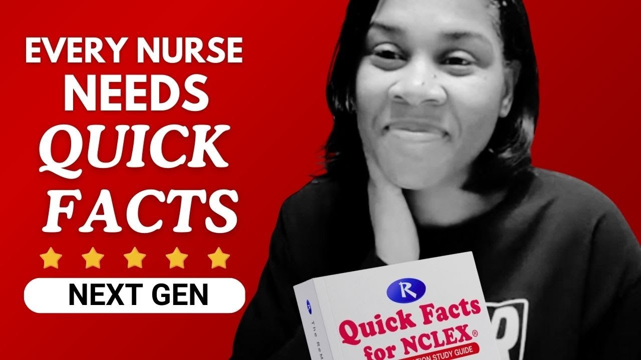 Next Generation NCLEX Review (Quick Facts for NCLEX)