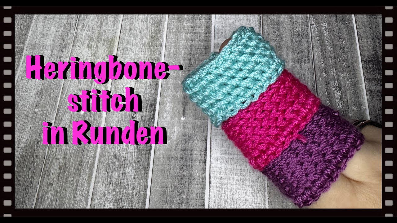 HERINGBONESTITCH in Runden