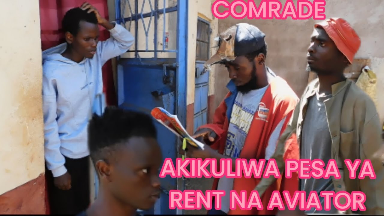 COMRADE AKIKULIWA PESA YA RENT NA AVIATOR🤣🤣