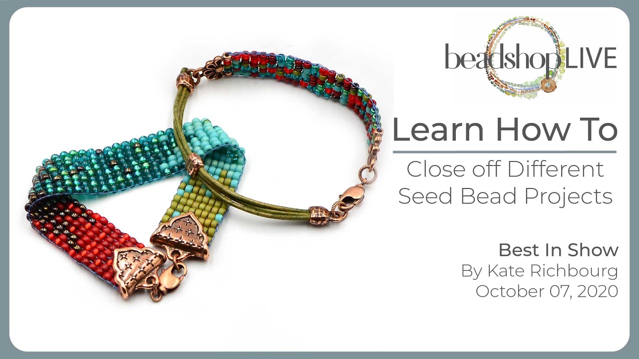 10/7  Beadshop LIVE: Findings for Seed Bead Projects