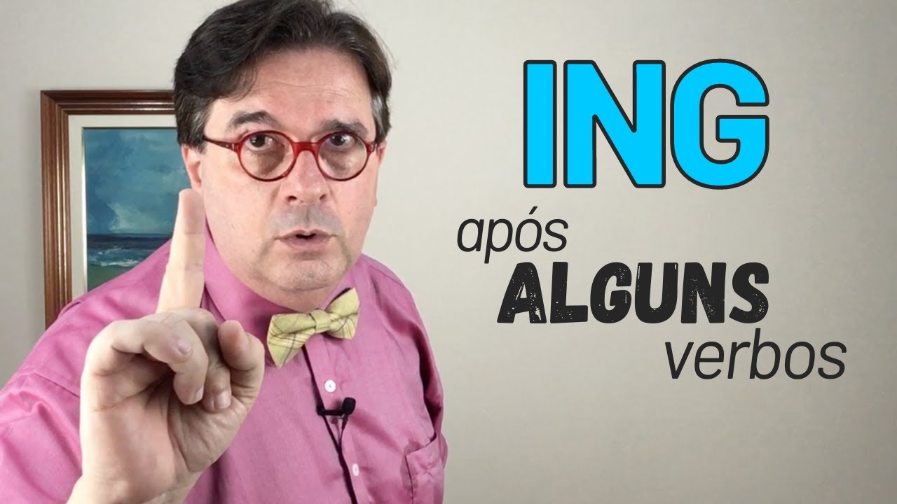 Quando usar ING após ALGUNS verbos  |  Dica de Inglês do Tio Beto