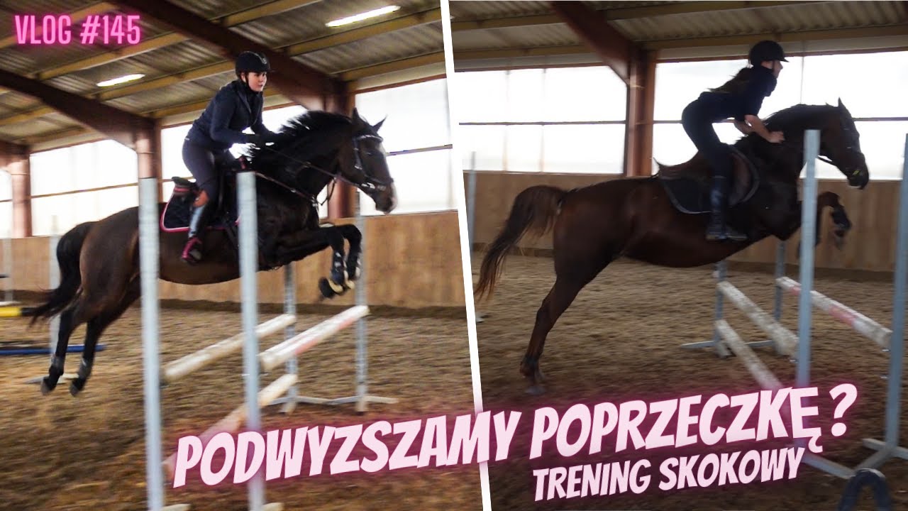 VLOG #145 |  PODWYŻSZAMY POPRZECZKĘ?