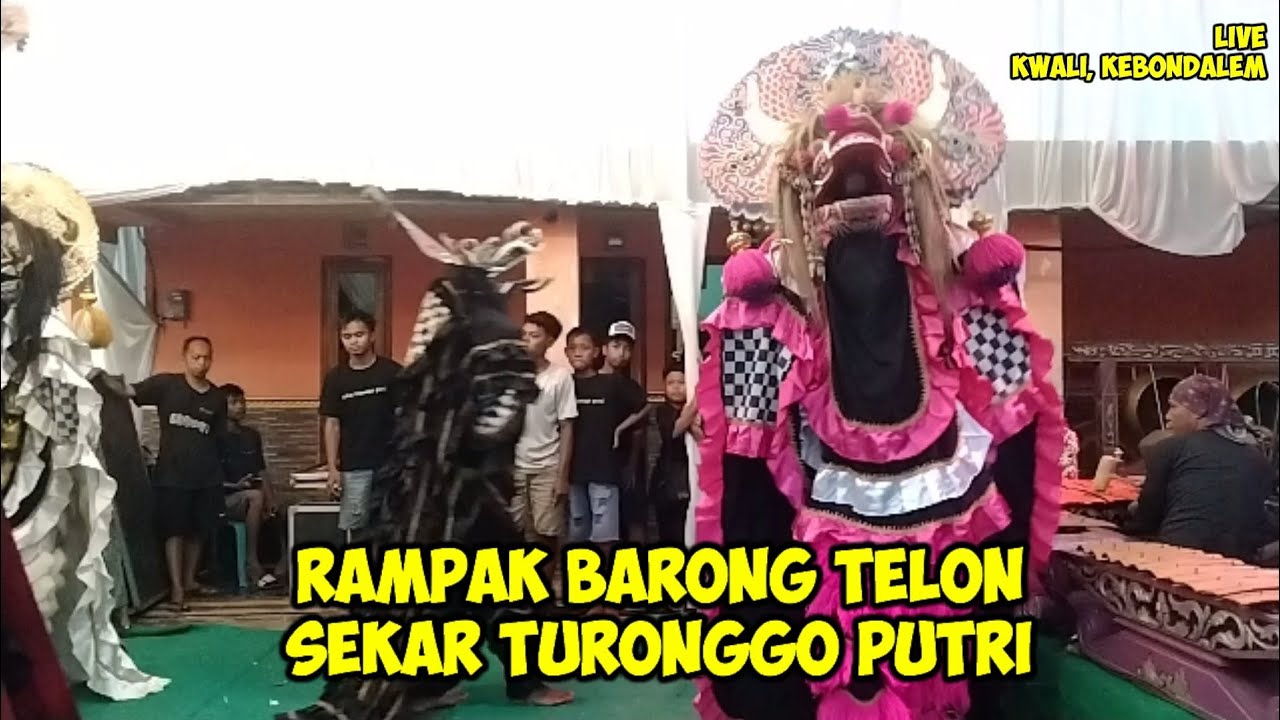 SEKAR TURONGGO PUTRI || RAMPAK BARONG TELON || Live Kwali Kebondalem