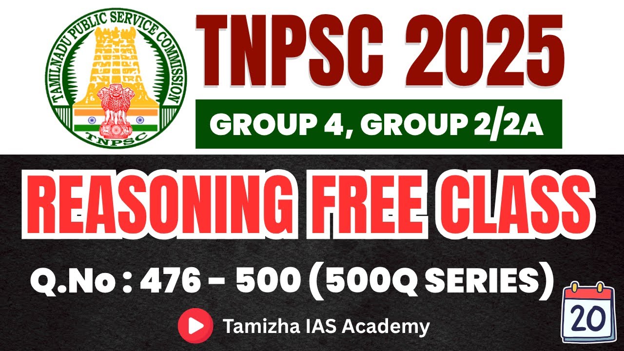 DAY 20 | TNPSC REASONING FREE CLASS | 500 QUESTIONS | 2025 TNPSC NEW VACANCY | TNPSC REASONING PYQ