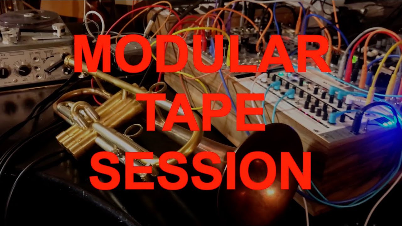 Modular Tape Session