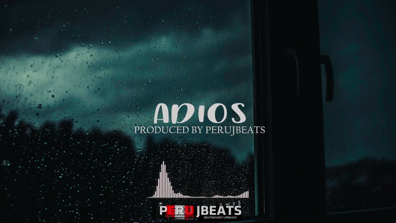 Beat Type Reggaeton - Adiós ( Prod. By Perujbeats )
