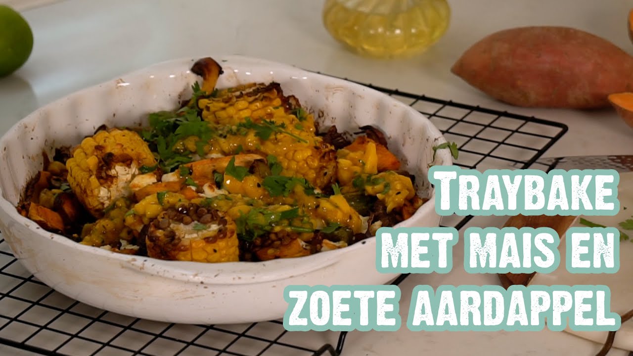 De lekkerste traybake met mais en zoete aardappel!