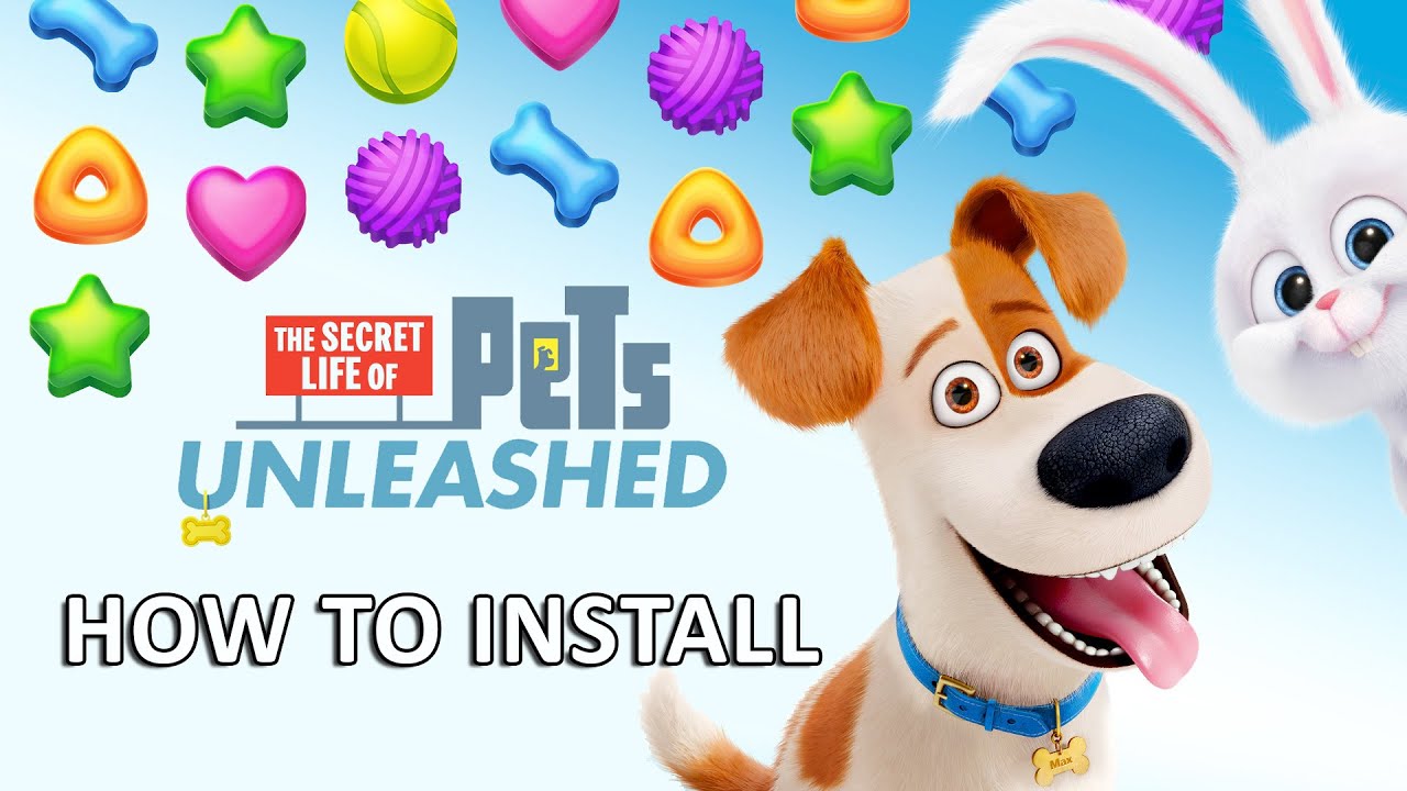 The Secret Life of Pets: Unleashed - HOW TO INSTALL GAME