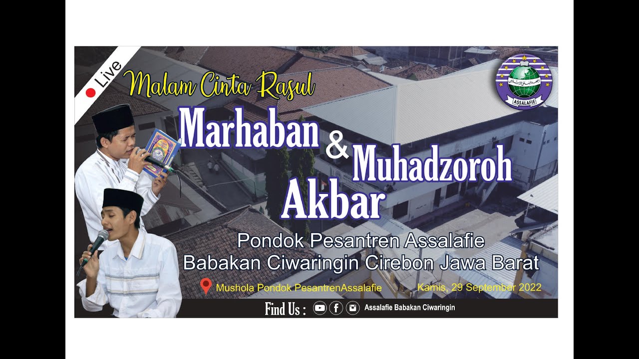 MALAM CINTA RASUL Marhaban & Muhadzoroh Kubro Santri Assalafie Babakan Ciwaringin Cirebon.
