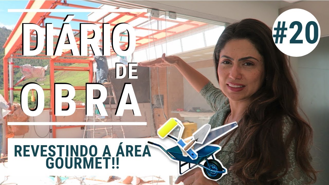 REVESTINDO A ÁREA GOURMET – DIÁRIO DE OBRA #20 – LARISSA REIS ARQUITETURA