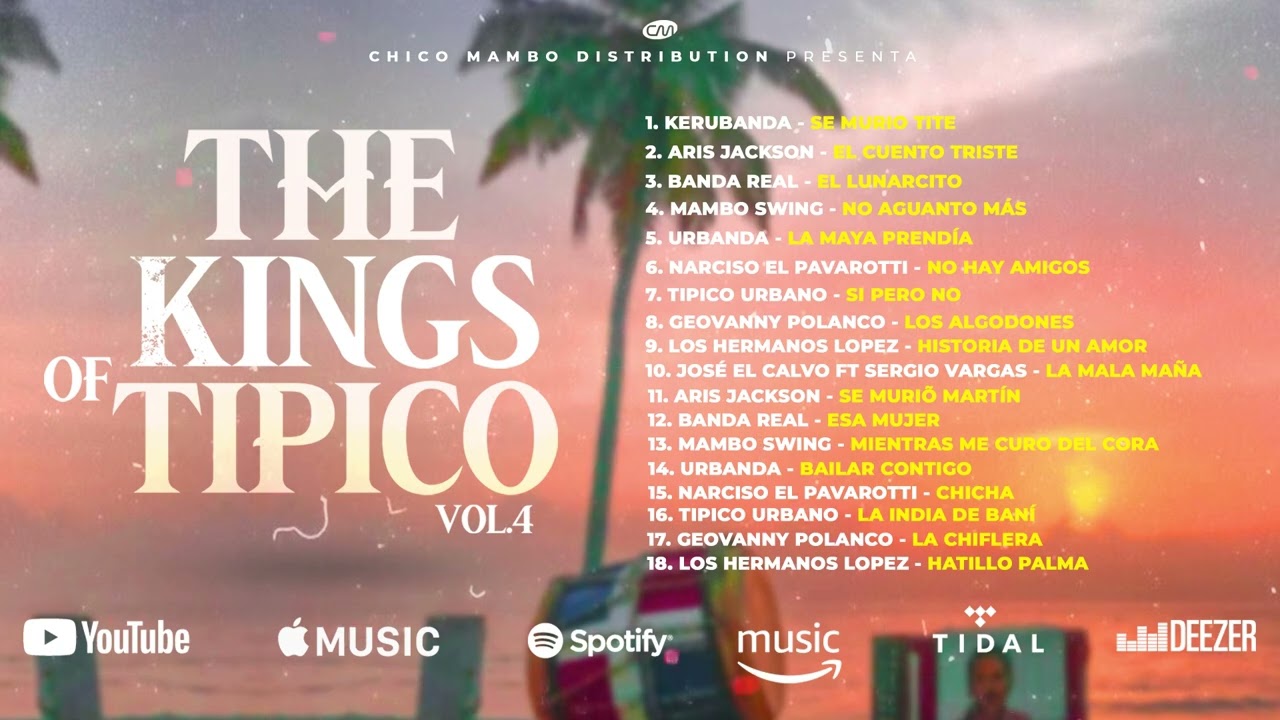 The Kings Of Tipico Vol.4 by #chicomambodistribution
