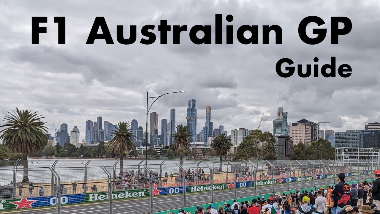 F1 Australian Grand Prix Guide (Melbourne)