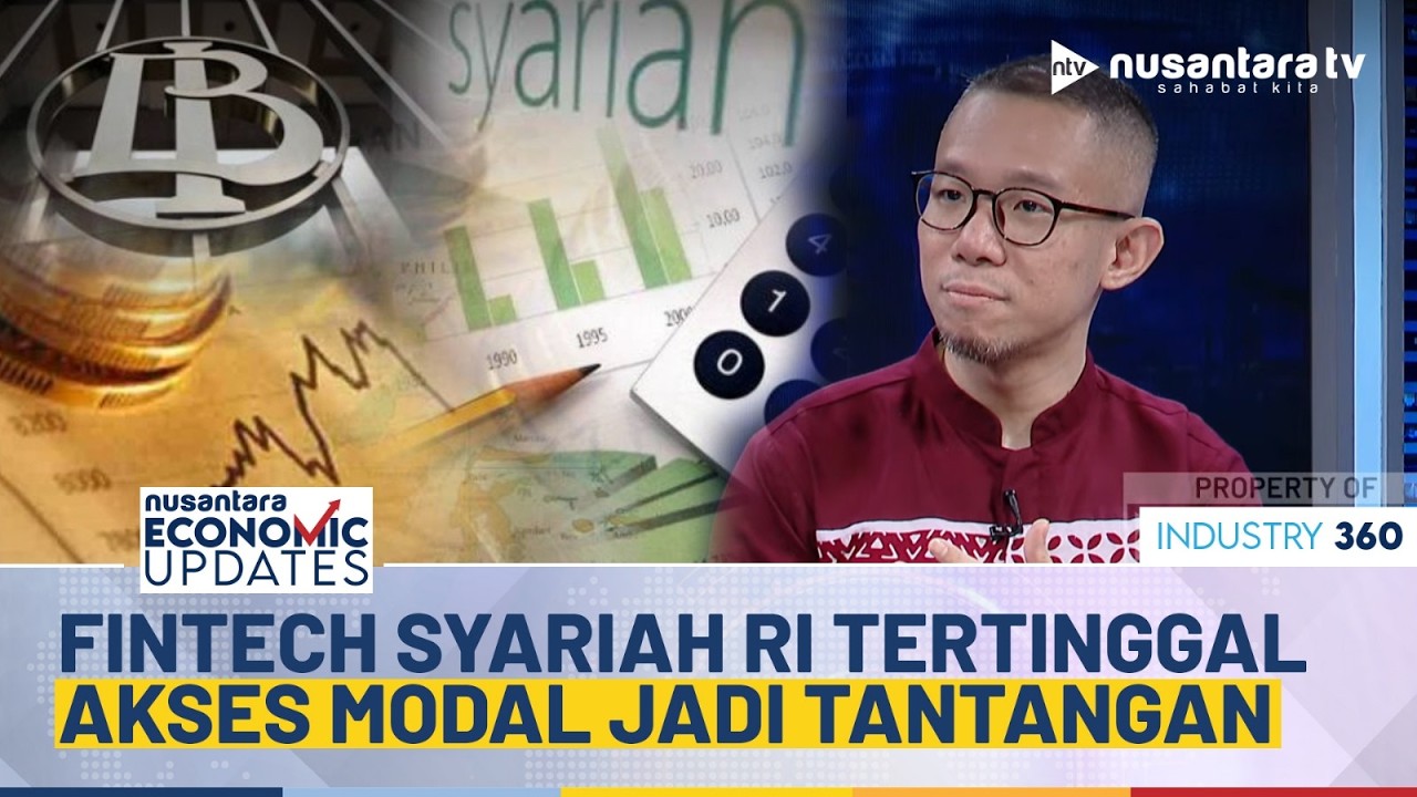[FULL] Posisi RI di Fintech Syariah, Ketum AFSI: Kita Masih Tertinggal dalam Hal Akses Modal | NEU