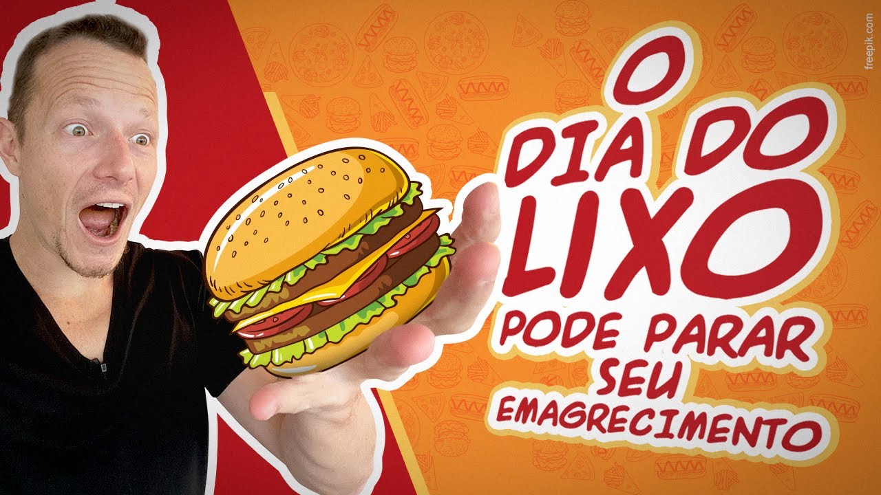COMO FAZER DIA DO LIXO CERTO PARA EMAGRECER?