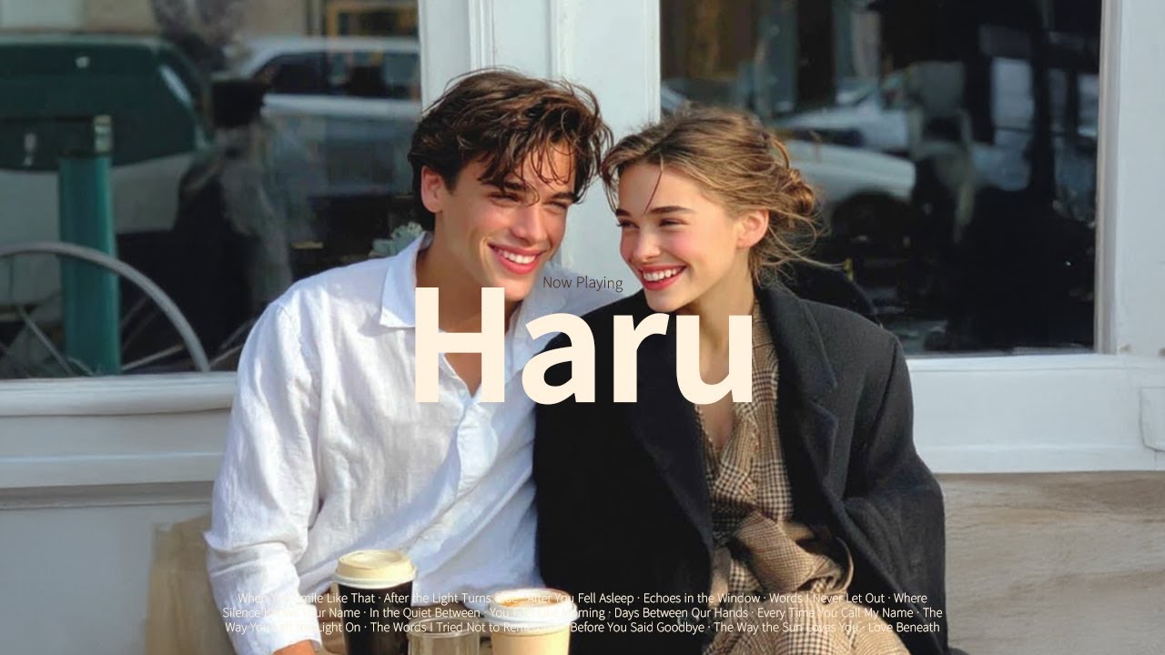 плейлист [Кафе] «Когда ты улыбаешься, я улыбаюсь в ответ» | плейлист Haru Soupe 👫🤍