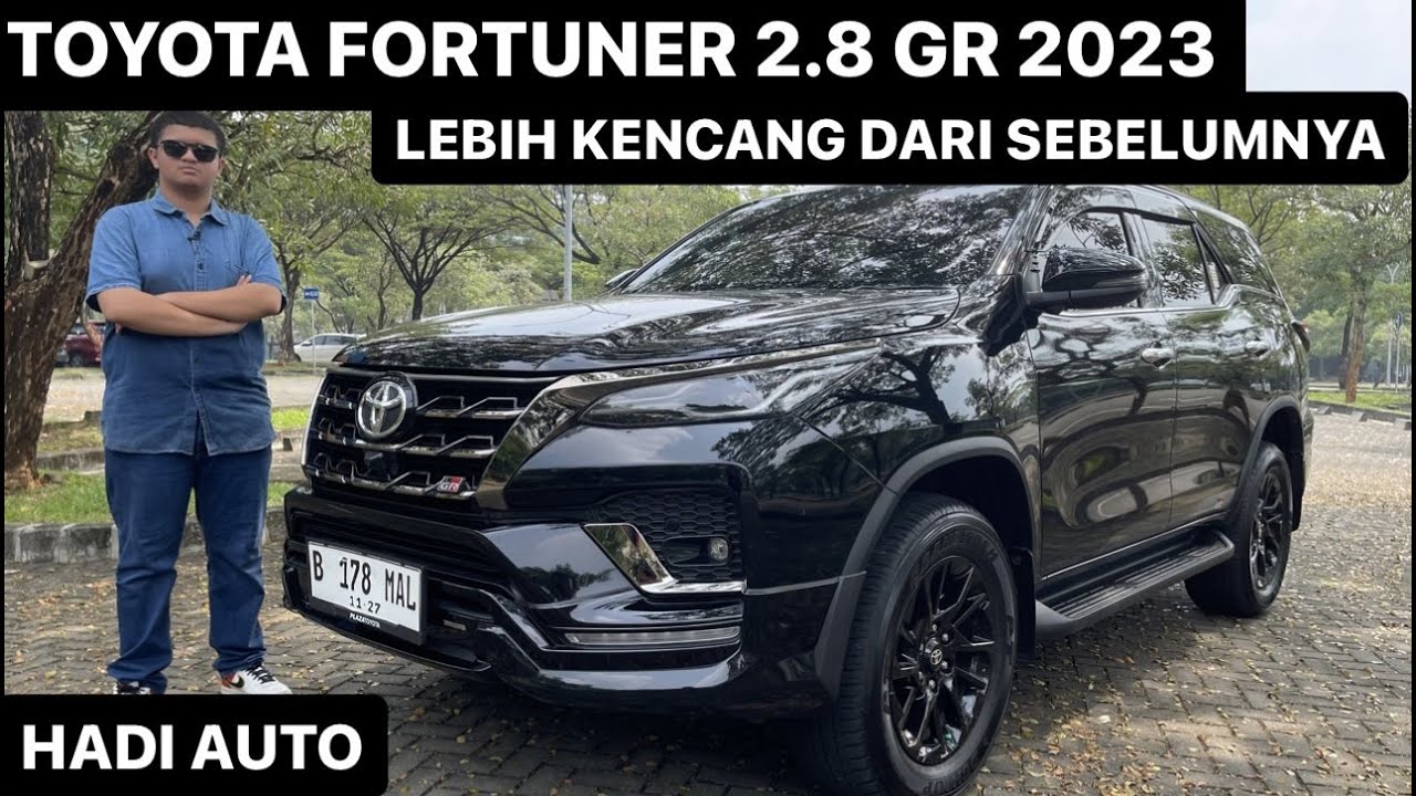 TOYOTA FORTUNER 2.8 GR 2023 | HADI AUTO