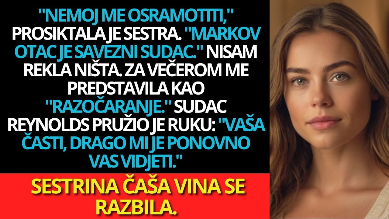 Sestra je rekla: „Moj zaručnikov otac je savezni sudac” – dok me nije prepoznao