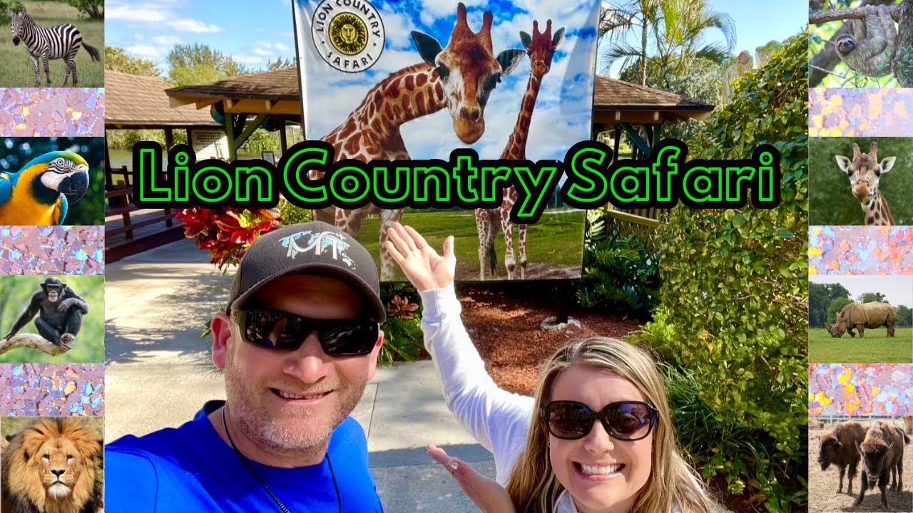 Lion Country Safari - West Palm Beach