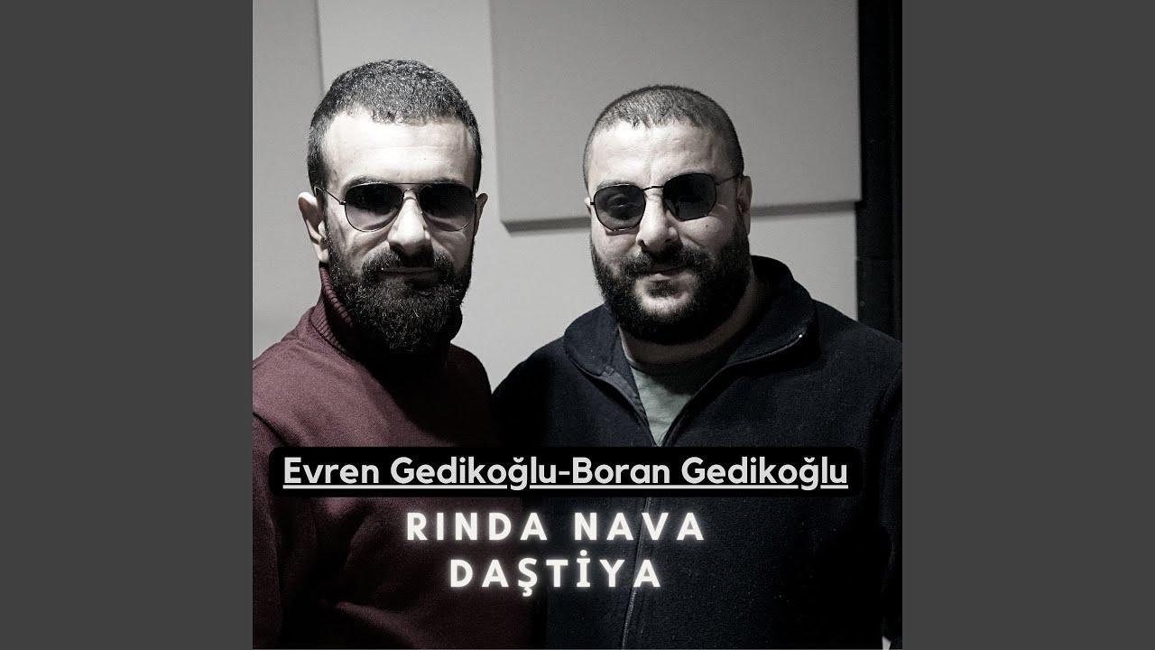 Rında Nava Daştiya (feat. Evren Gedikoğlu)