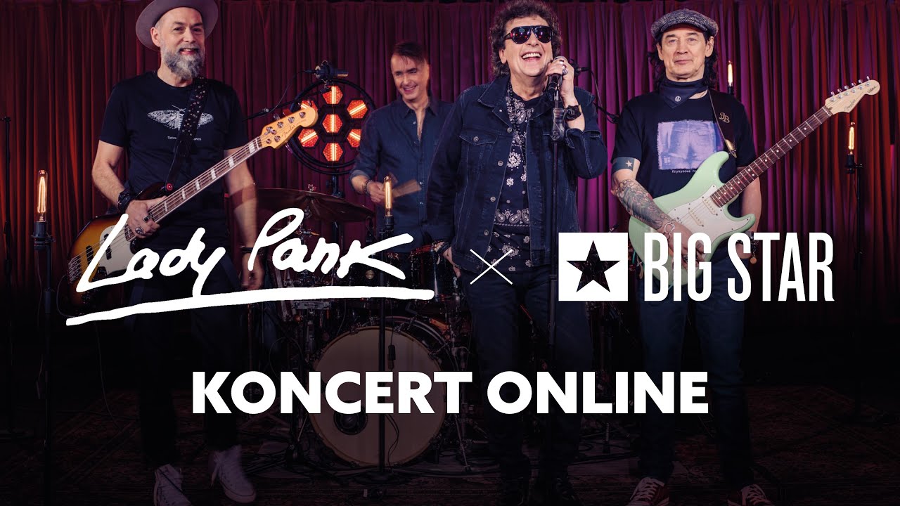 BIG STAR i Lady Pank razem!