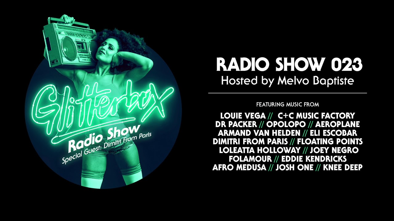 Glitterbox Radio Show 023: w/ Dimitri From Paris