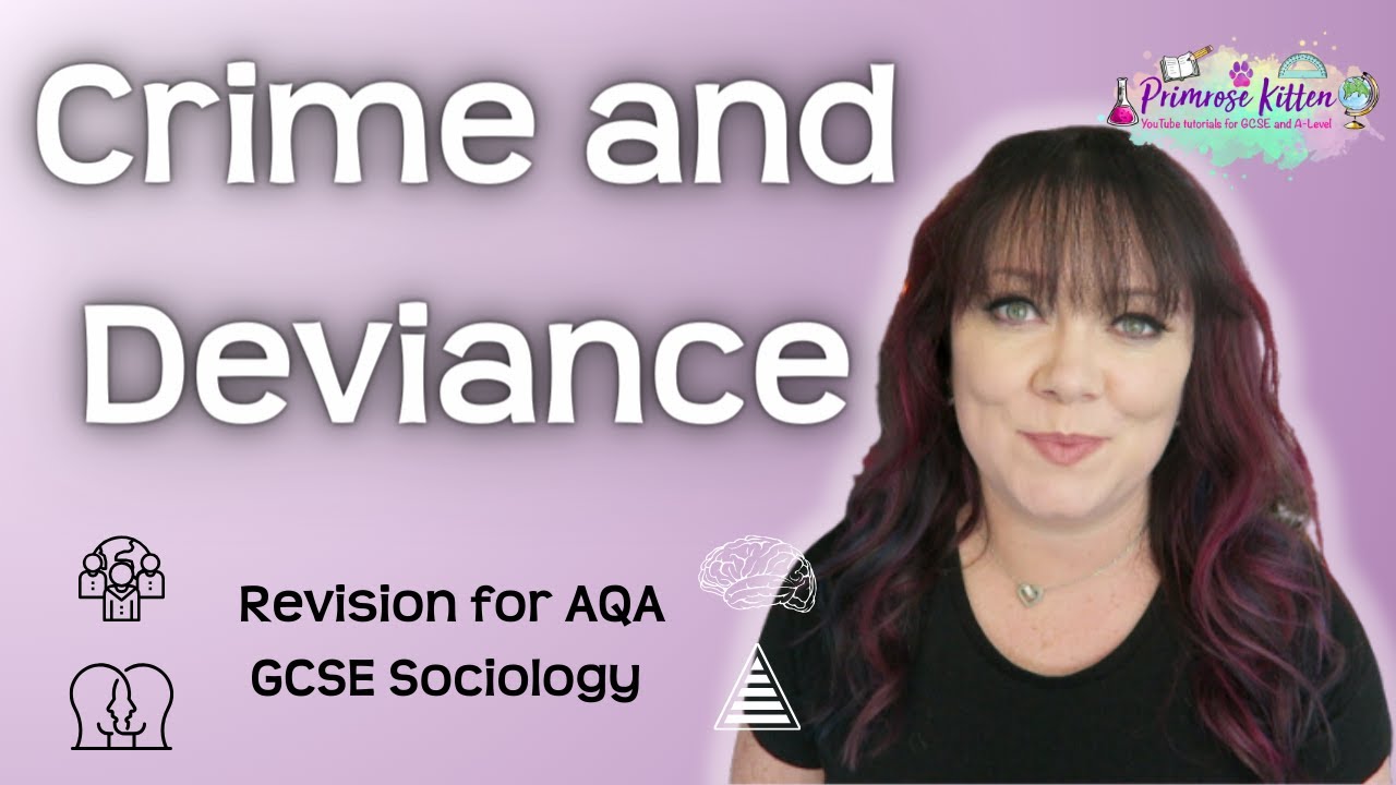 Crime and deviance | Revision for AQA GCSE Sociology