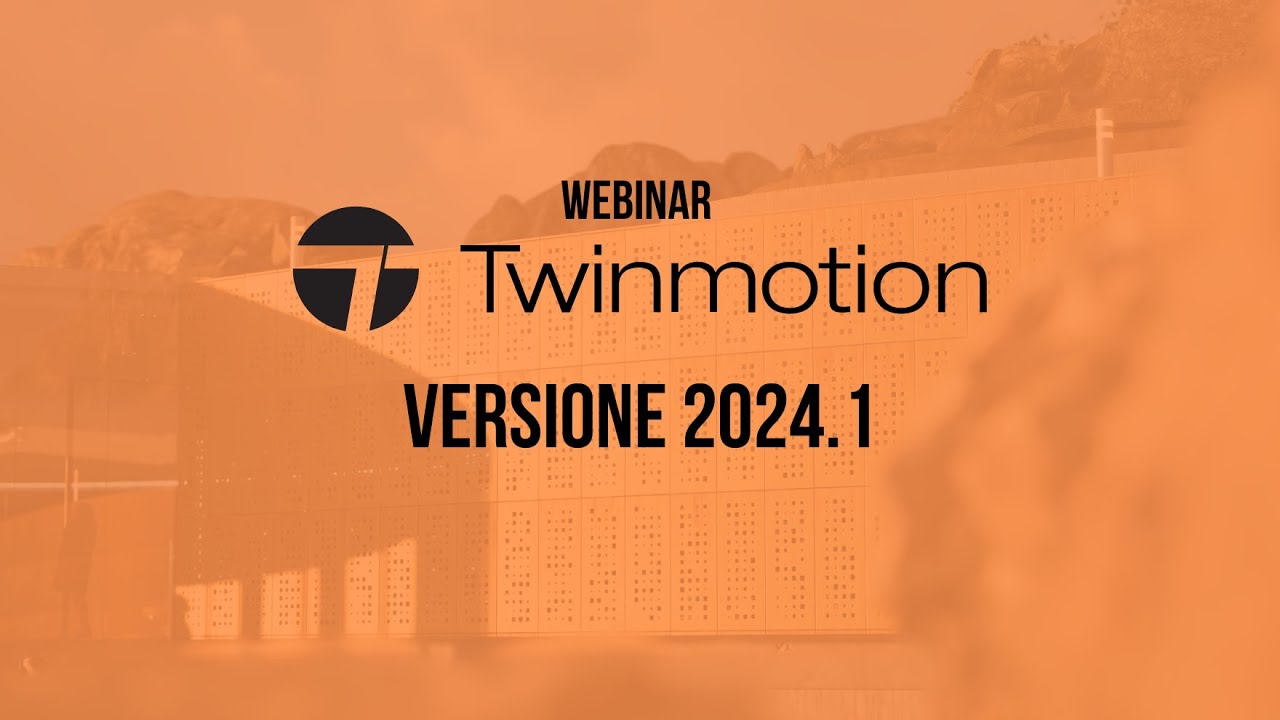 Novità Twinmotion 2024.1