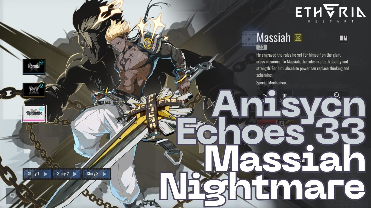 Etheria: Restart - Anisync Echoes 33 Massiah Nightmare (Vice & Viper Team)