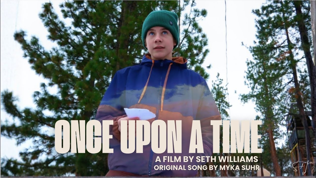 Once Upon a Time   - A short film by Seth Williams
