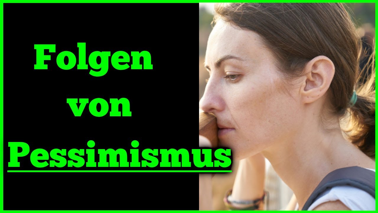 3 Gefahren von Pessimismus