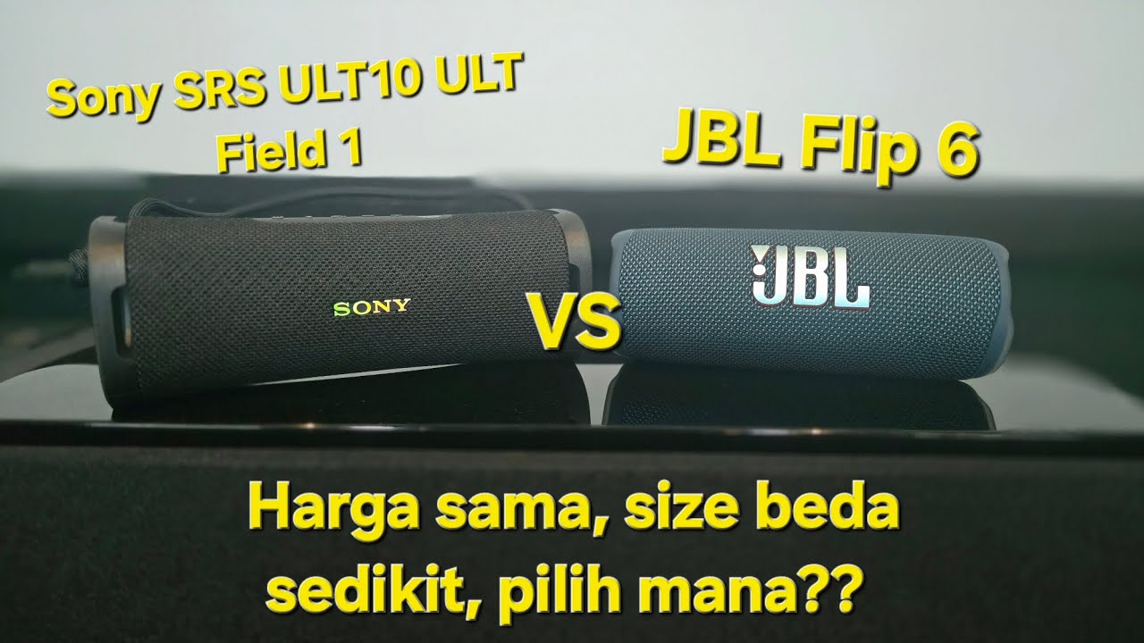 Sony Ult Field 1 vs JBL Flip 6 - Sound Battle Premium Bluetooth Speaker di 1.8jt an