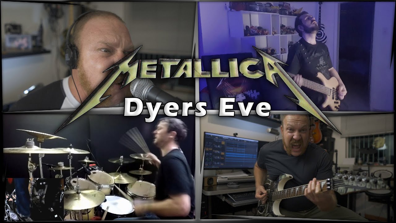 Metallica - Dyers Eve (Collab COVER)