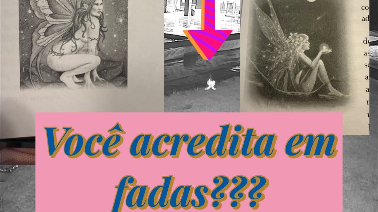 Fadas existem!! 